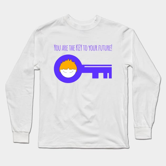 You Are The Key To Your Future Boy Self Love Long Sleeve T-Shirt by Wesolution Studios